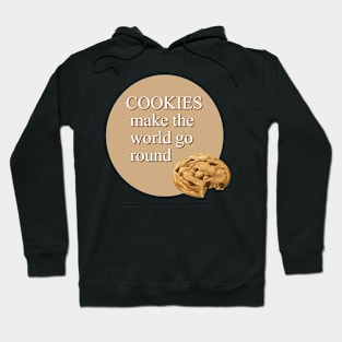 Cookies Make The World Go Round Hoodie